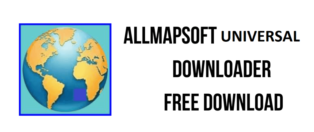 AllMapSoft Universal Maps Downloader Free Download